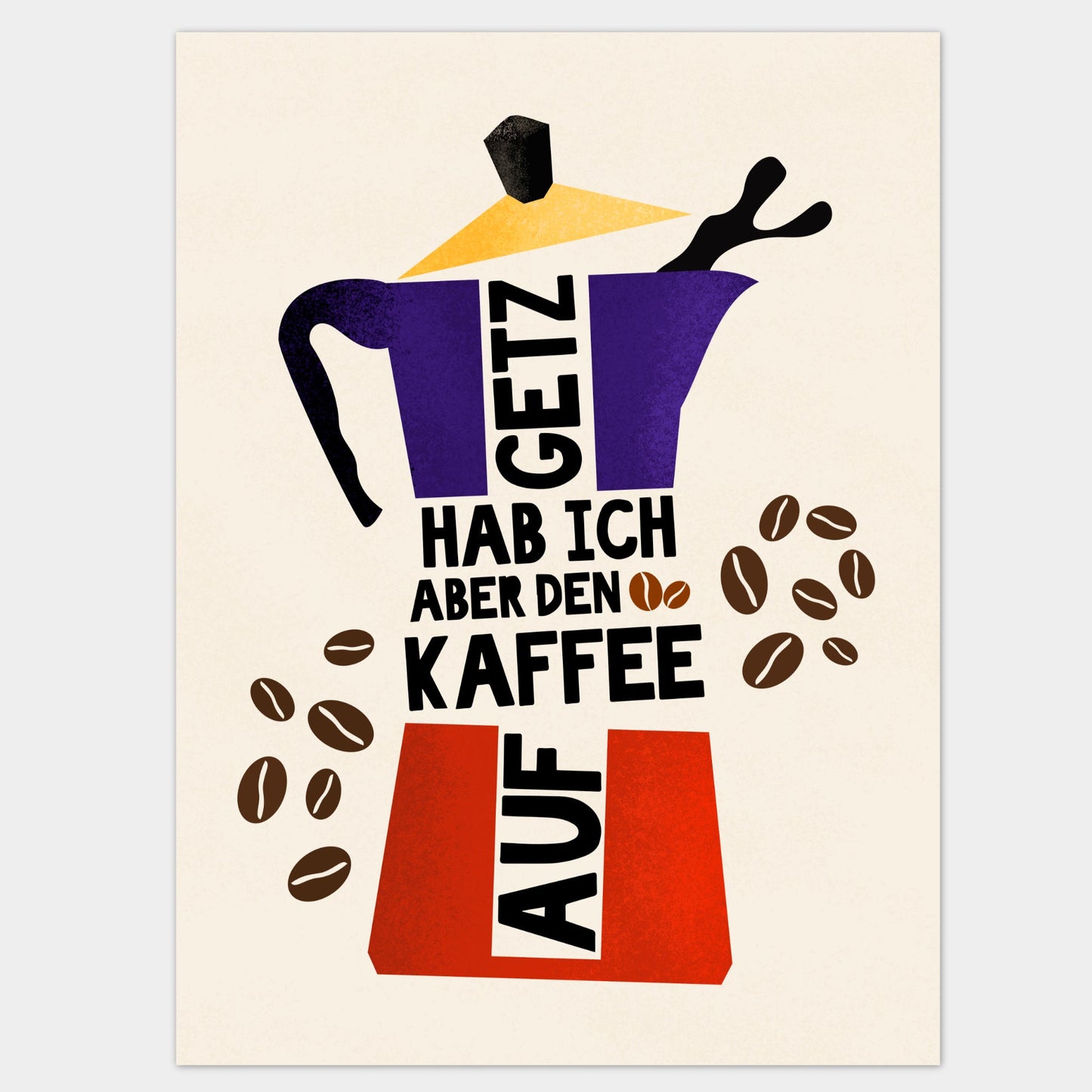 Kaffee Poster mit Ruhrpott Spruch.