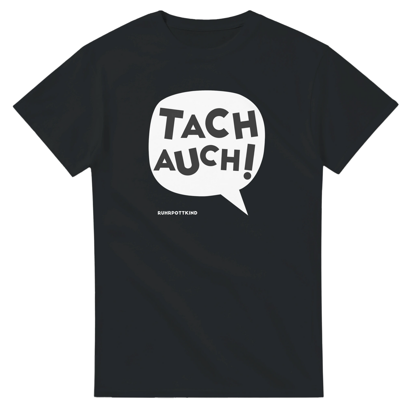 Stylische T-Shirts mit Ruhrgebiets-Spruch „Tach auch!“ als Hingucker-Print für urbane Looks.