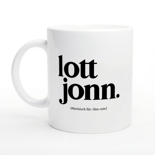 Spruch-Tasse „lott jonn.“ in Weiß mit schwarzer Schrift, rheinischer Dialekt, beidseitig bedruckt