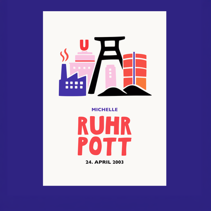Personalisiertes Ruhrpott Poster mit Namen und Datum. Moderne Icon Illustration von Zollverein, Gasometer Oberhausen, Dortmunder U