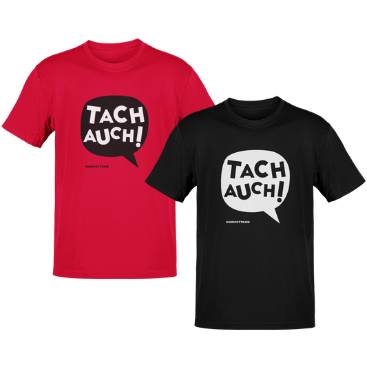 Schwarzes und rotes T-Shirt mit großem „Tach auch!“-Schriftzug in einer Sprechblase, minimalistisches Ruhrpott-Design.